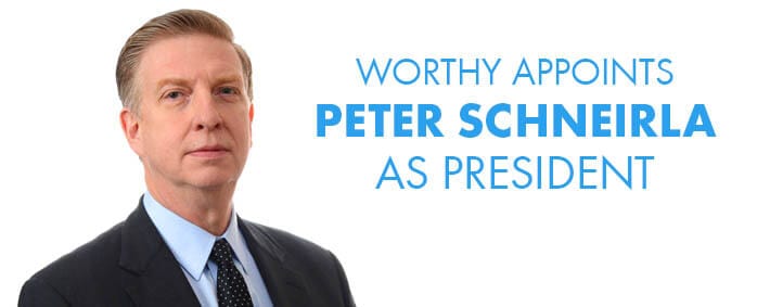 Worthy Appoints Peter C. Schneirla as President/PRESS RELEASE