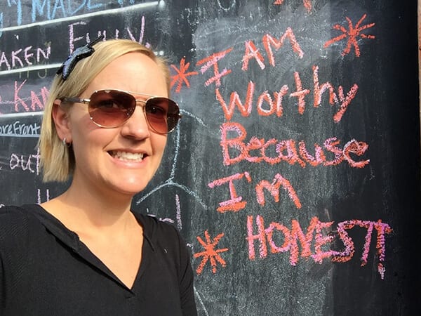 "I am Worthy because I'm honest!"