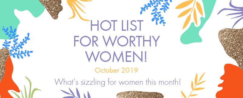 Worthy’s Hot List for October 2019: Our Favorite Costumes, Films, and Feel Good Tunes