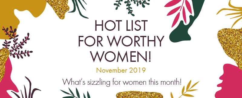 Worthy’s Hot List for November 2019